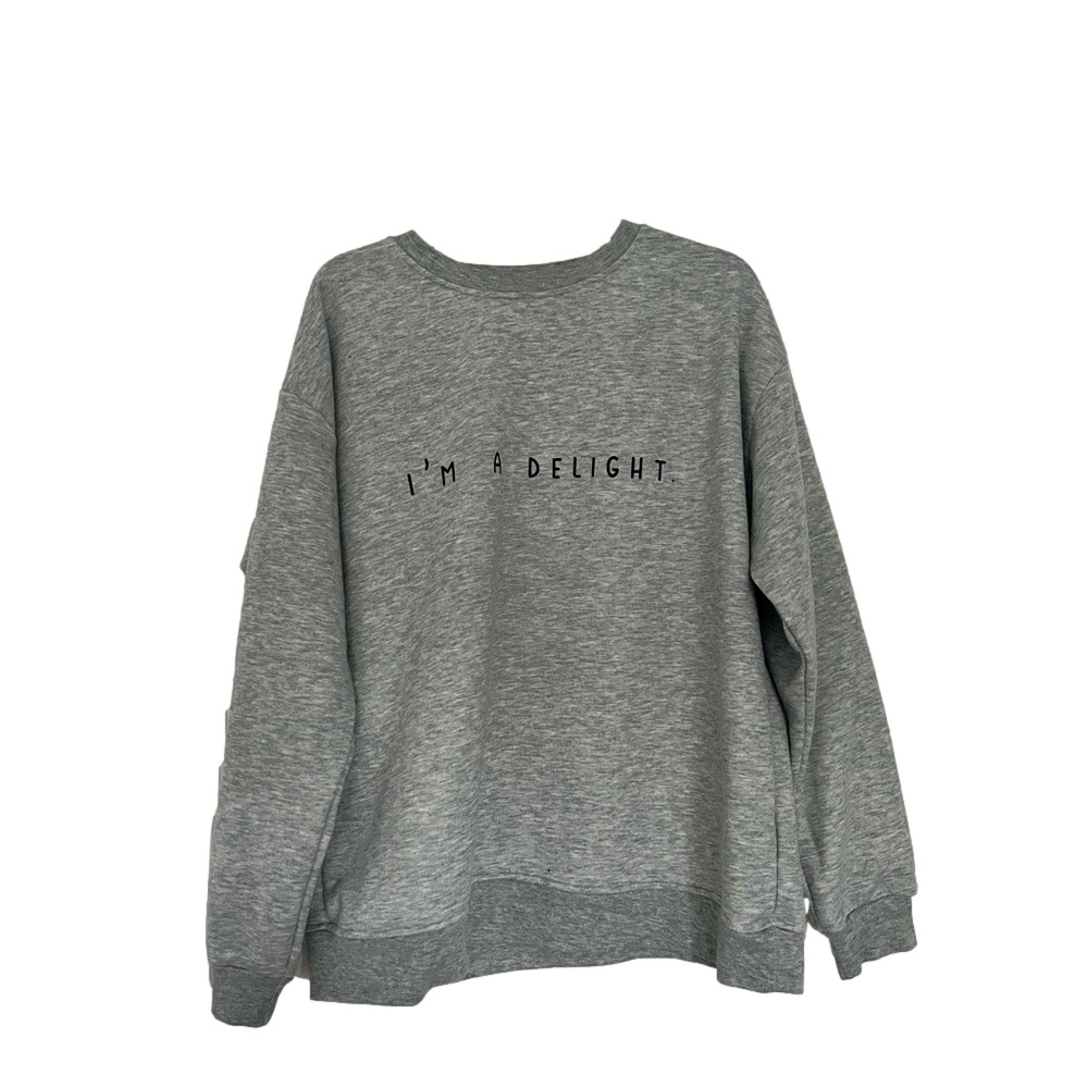 “I’m a delight” Gray Crewneck. XL